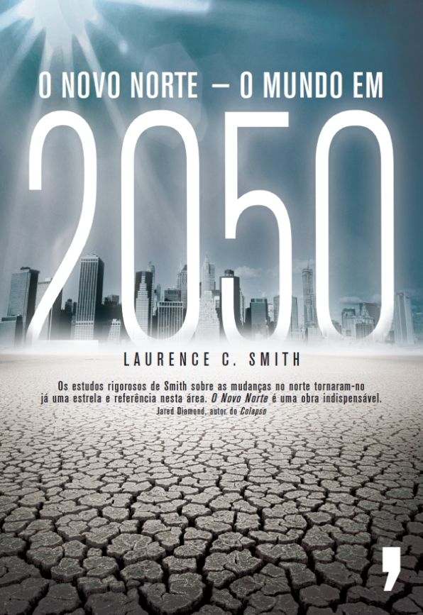 O Novo Norte - O Mundo em 2050