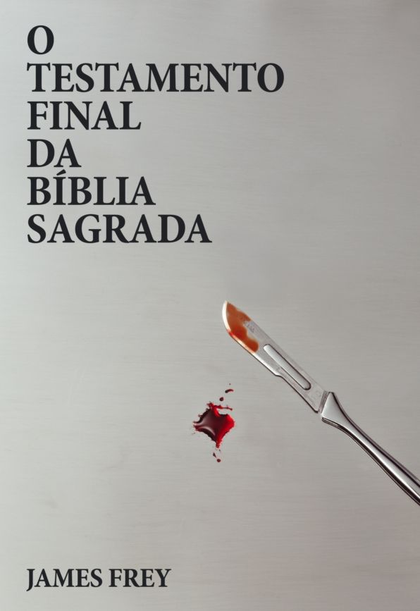 O Testamento Final da Bíblia Sagrada