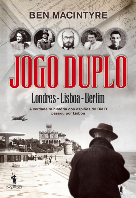 Jogo Duplo - A verdadeira história dos espiões do Dia D