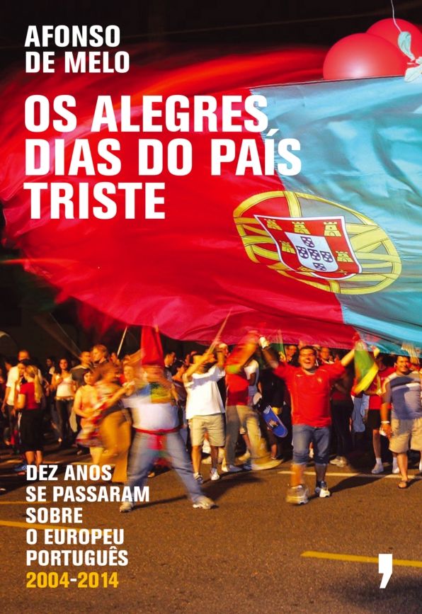 Os Alegres Dias do Pais Triste