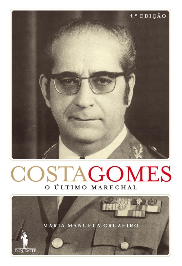 Costa Gomes: O Último Marechal