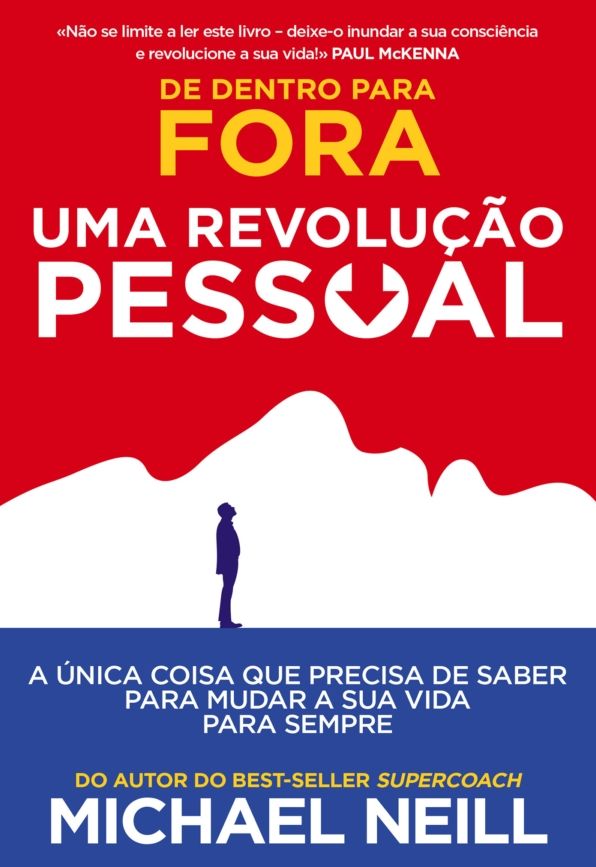 De Dentro para Fora - Uma Revolução Pessoal