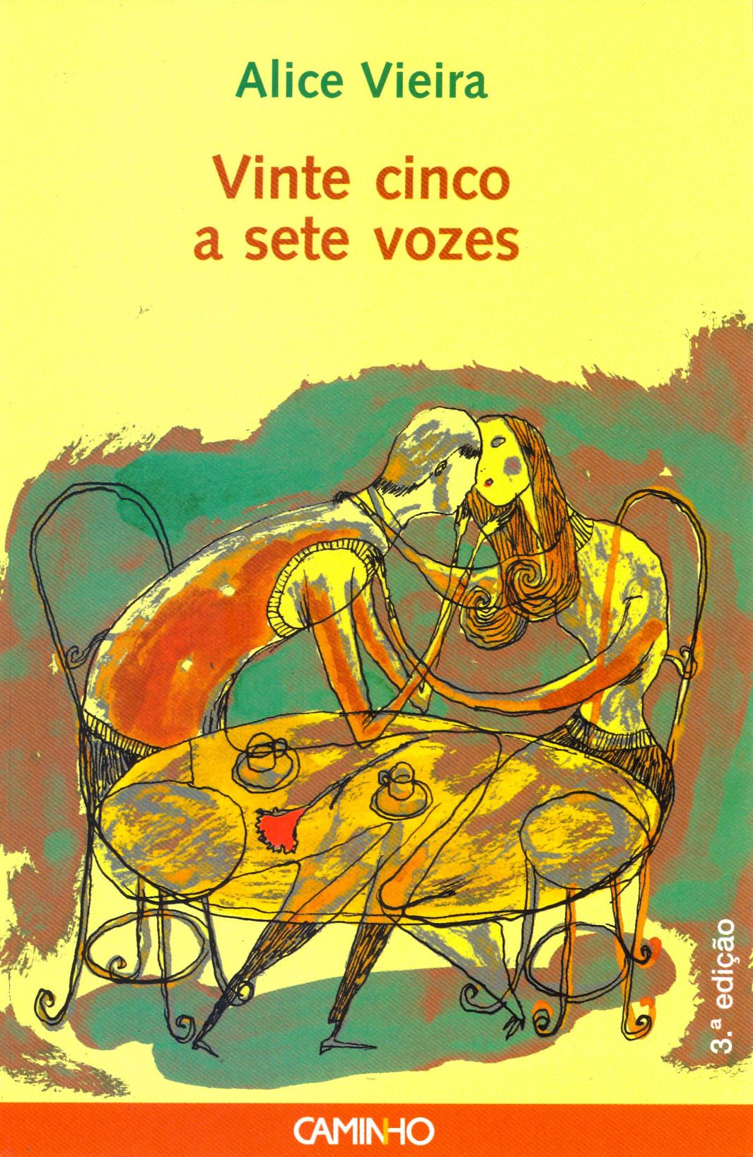 Vinte cinco a sete vozes