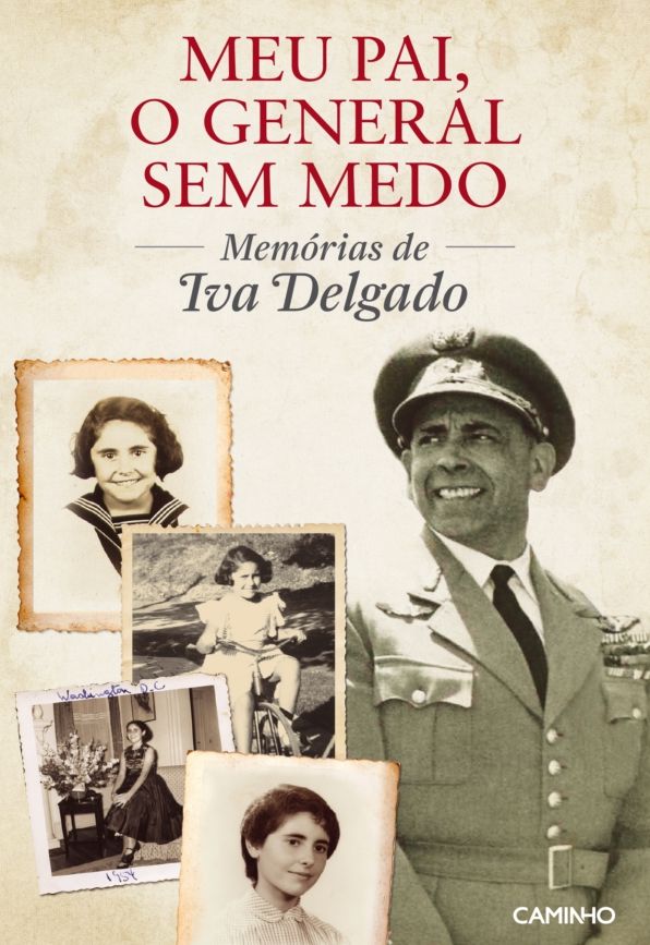 Meu Pai, o General sem Medo.