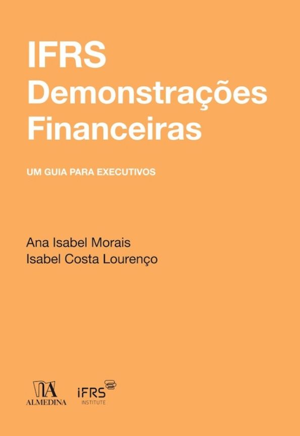 IFRS Demonstrações Financeiras - Um Guia para Executivos