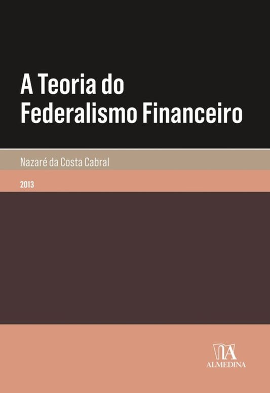 A Teoria do Federalismo Financeiro