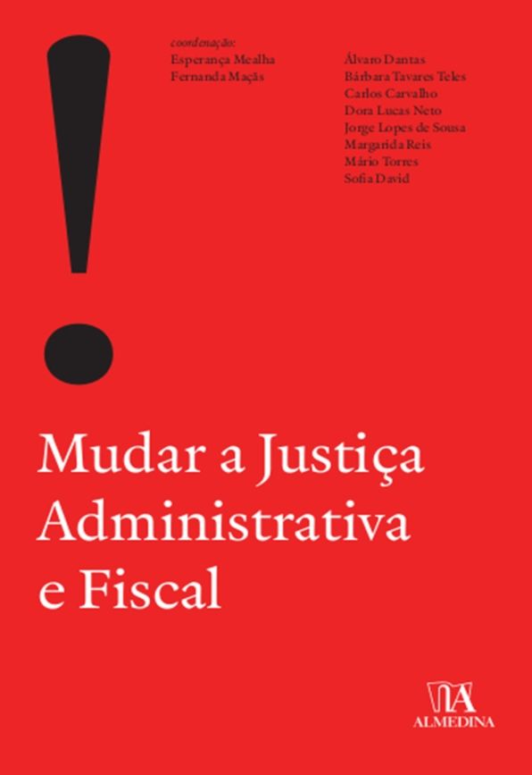 Mudar a justiça administrativa e fiscal