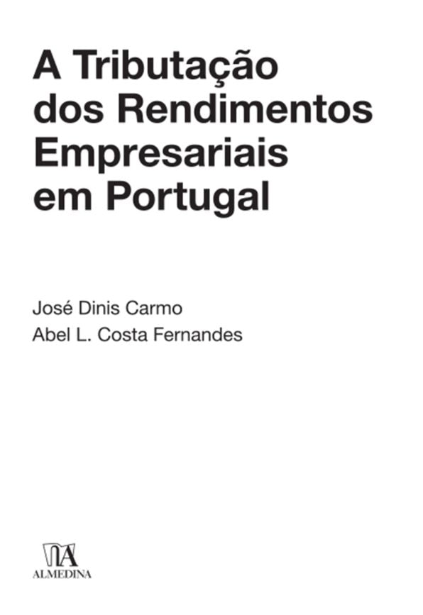 A Tributação dos Rendimentos Empresariais em Portugal
