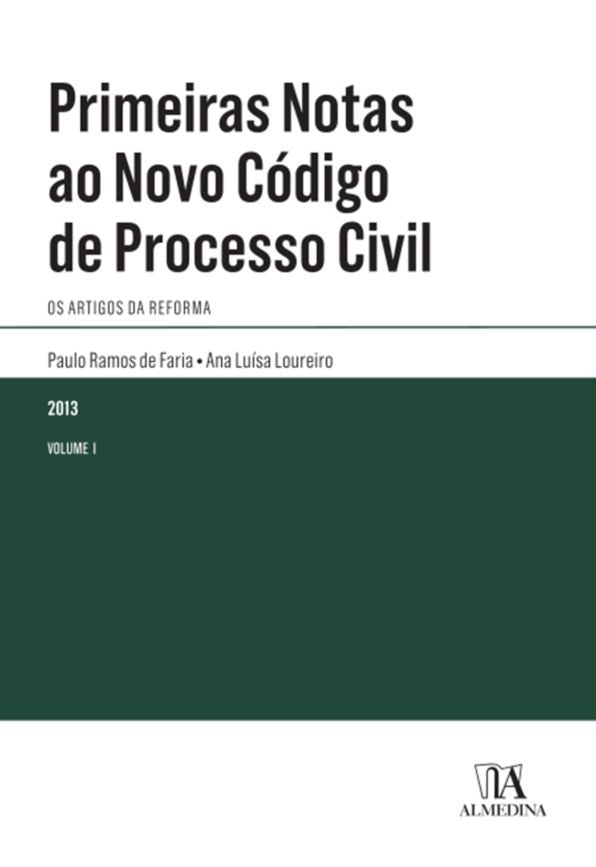 Primeiras Notas ao Novo Código de Processo Civil