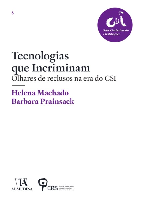 Tecnologias que Incriminam