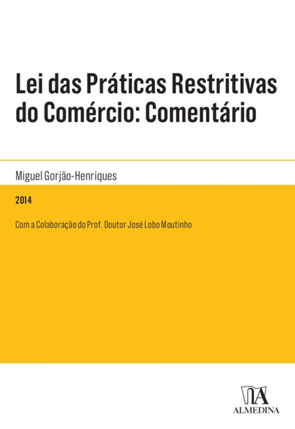 Lei das Práticas Restritivas do Comércio: Comentário