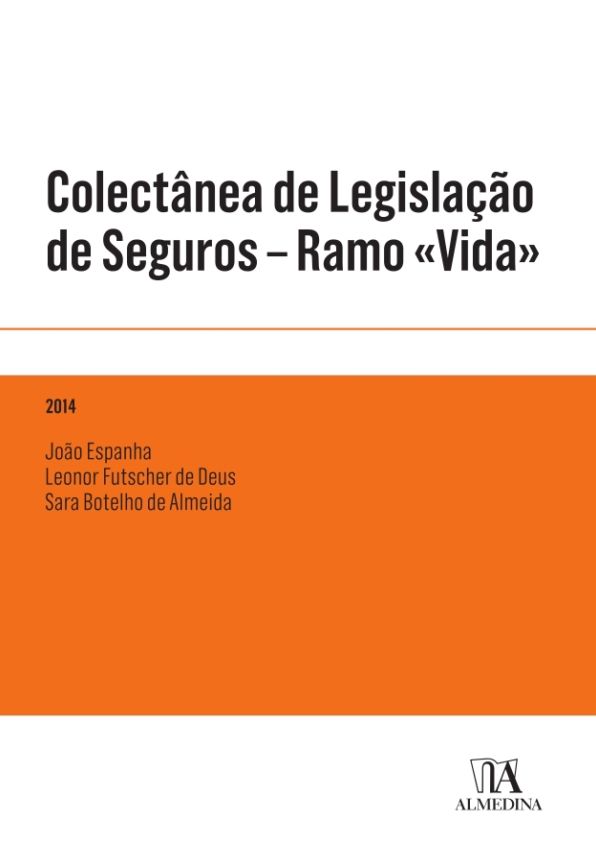 Colectânea de Legislação de Seguros - Ramo "Vida"