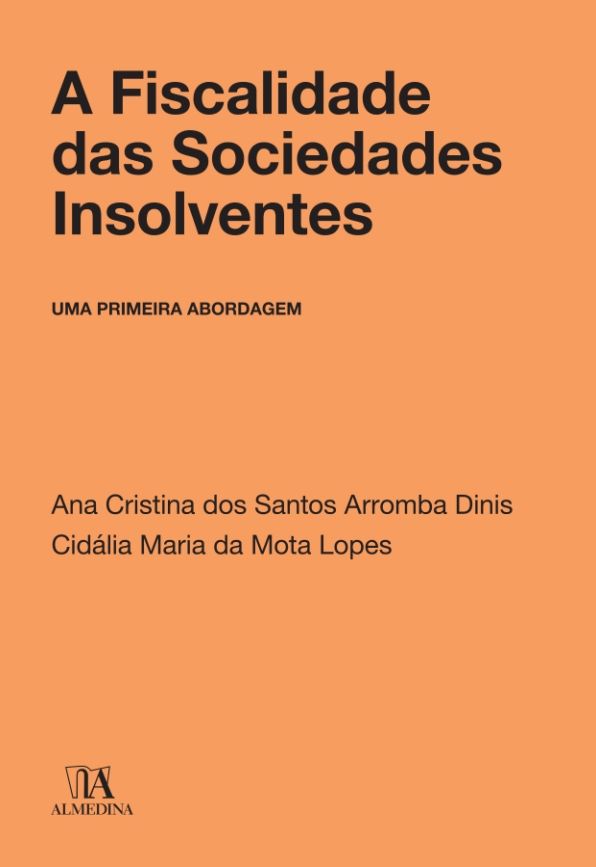 A Fiscalidade das Sociedades Insolventes