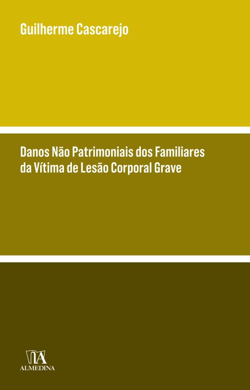 Danos Não Patrimoniais dos Familiares da Vítima de Lesão Corporal Grave