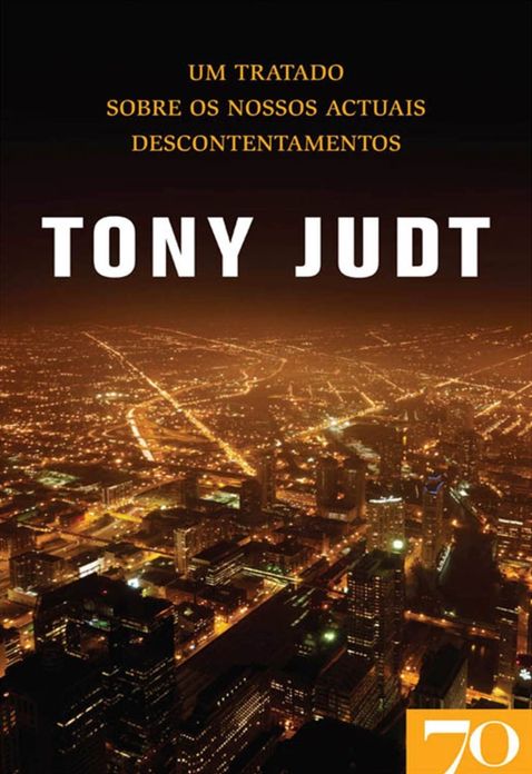 Um Tratado Sobre Os Nossos Actuais Descontentamentos