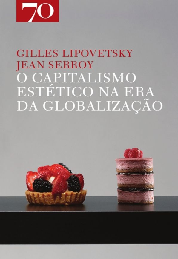 O Capitalismo Estético na Era da Globalização