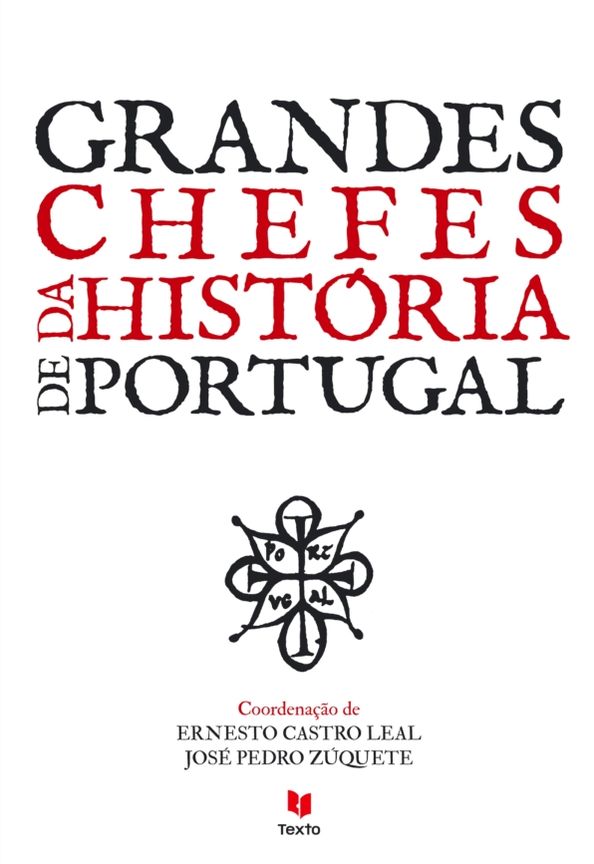 Grandes Chefes da História de Portugal