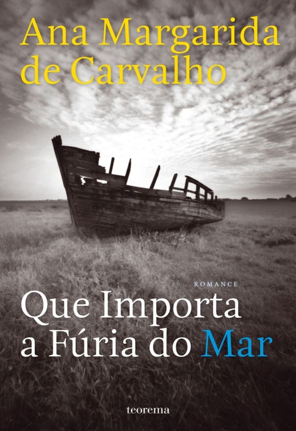 Que Importa a Fúria do Mar