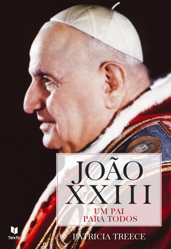 João XXIII - Um Pai para Todos