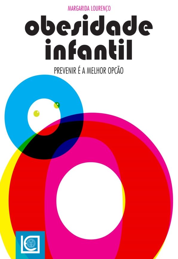 Obesidade Infantil. Prevenir é a melhor opção