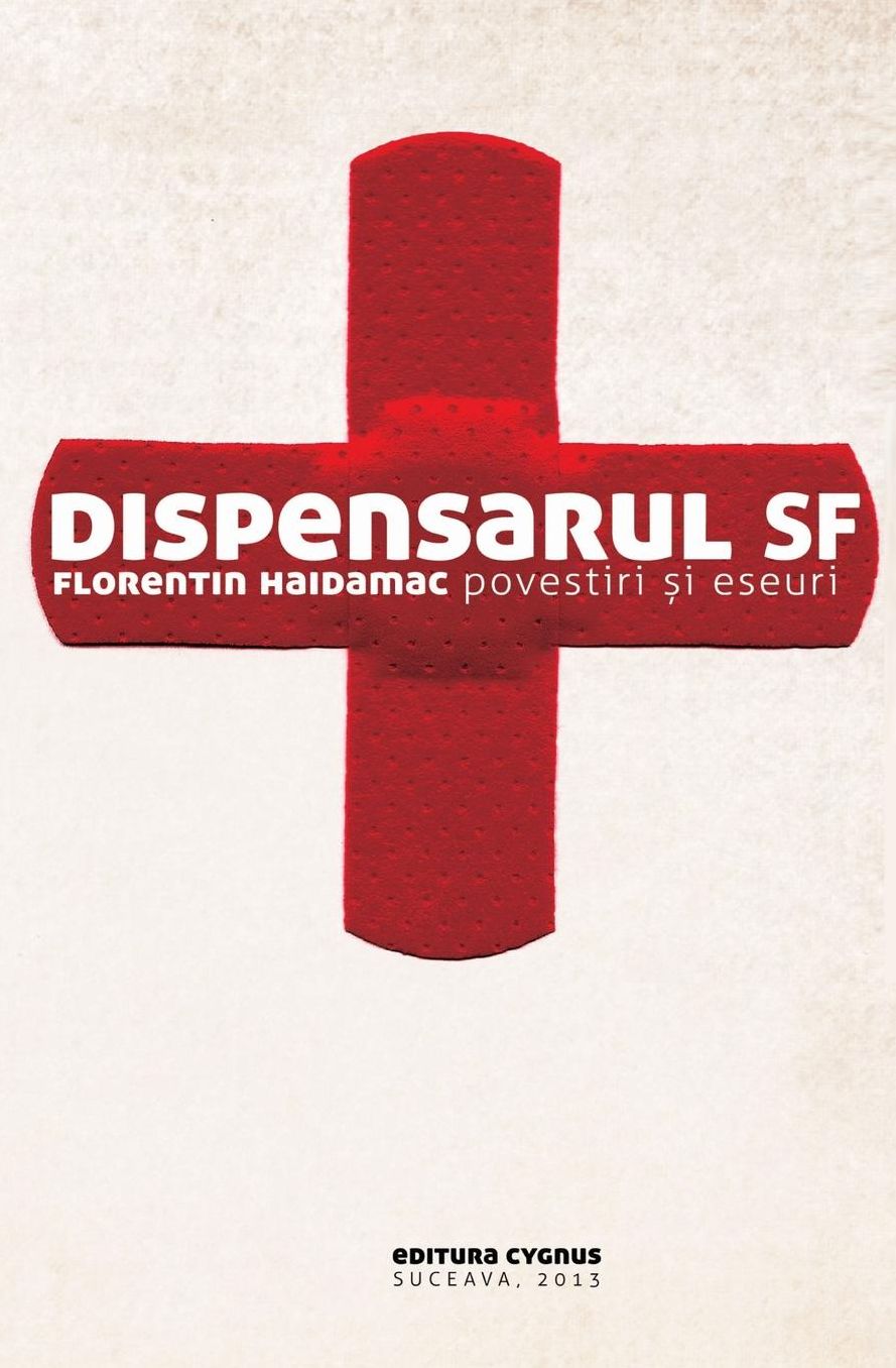 Dispensarul SF. Povestiri si eseuri.