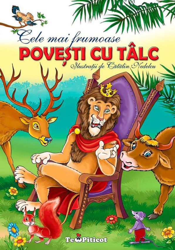 Cele mai frumoase povesti cu talc