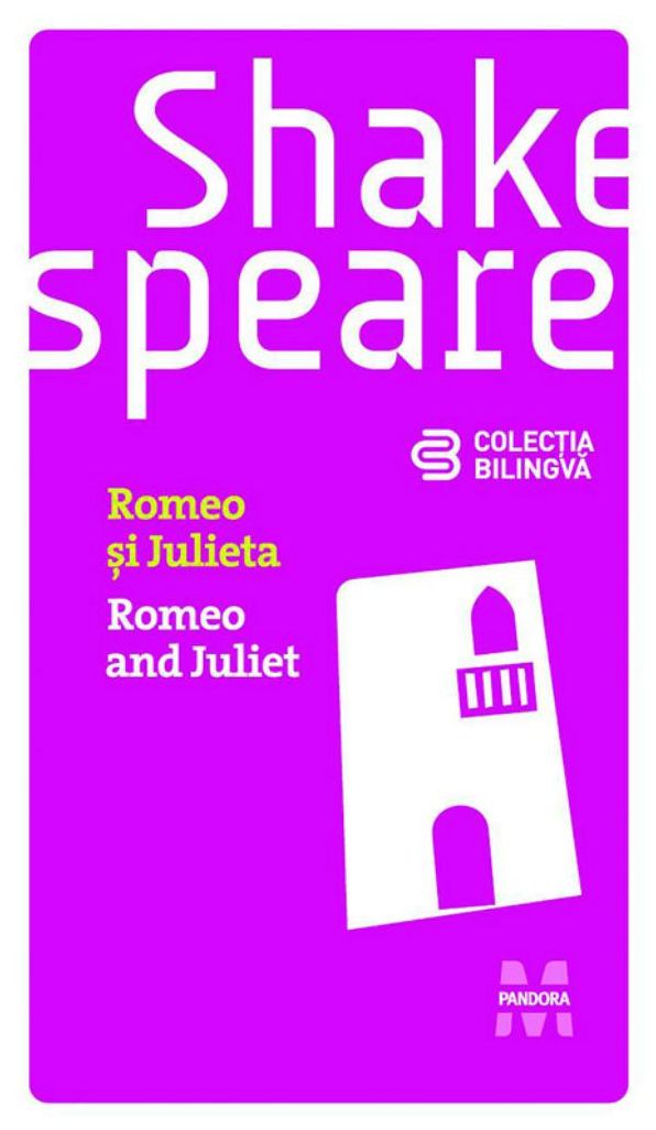 Romeo si Julieta / Romeo and Juliet (Editie bilingva)