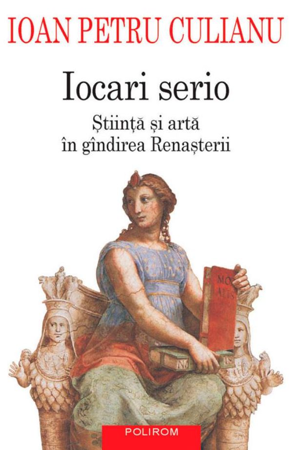 Iocari serio: Stiinta si arta in gindirea Rensterii
