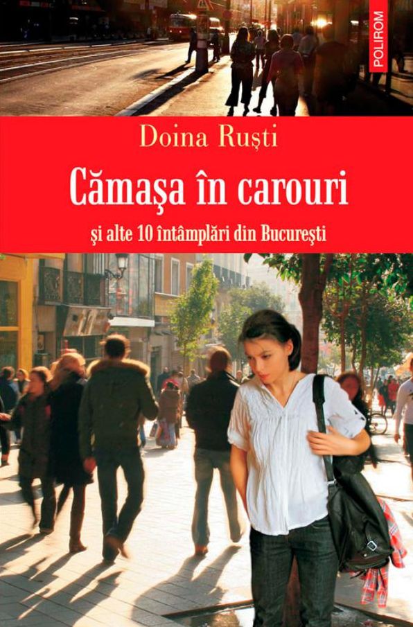 Camasa in carouri si alte 10 intimplari din Bucuresti