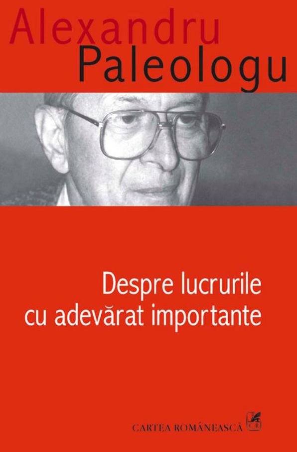 Despre lucrurile cu adevarat importante