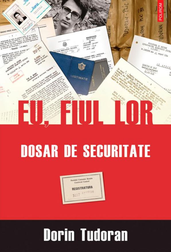 Eu, fiul lor: Dosar de securitate