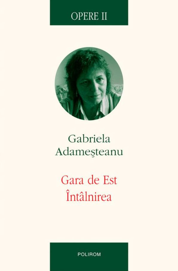 Opere II: Gara de Est, Intalnirea
