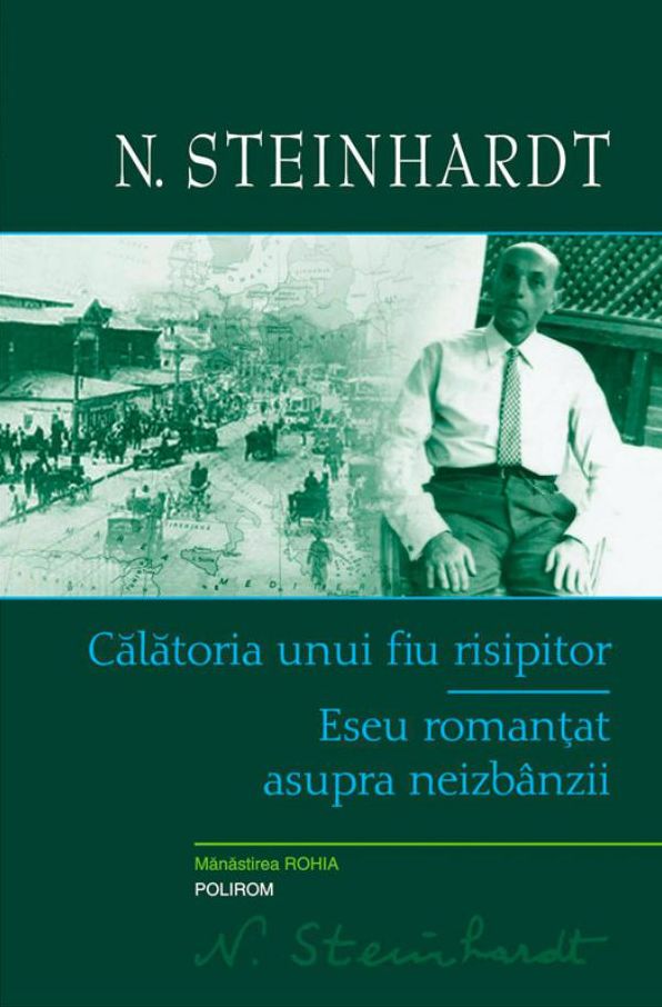 Calatoria unui fiu risipitor. Eseu romantat asupra neizbanzii