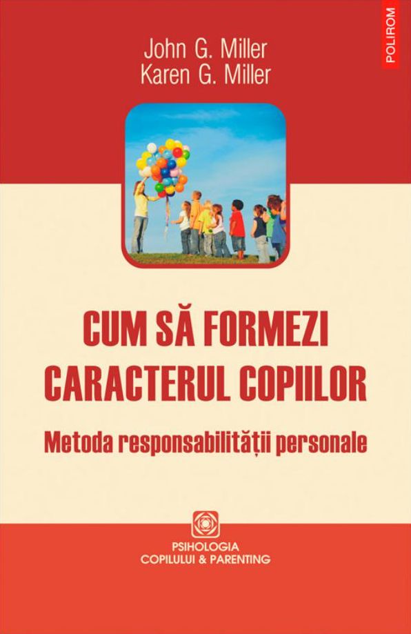 Cum sa formezi caracterul copiilor