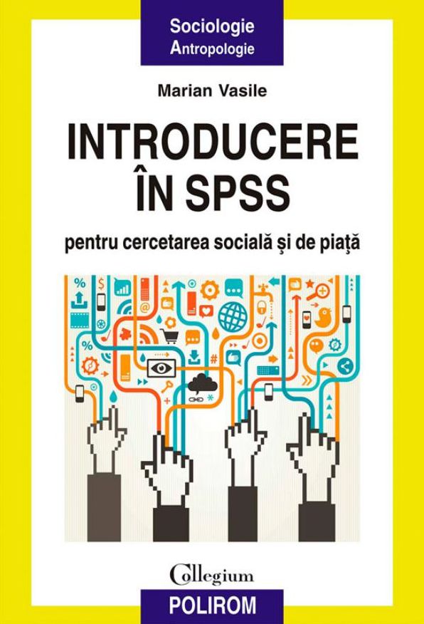 Introducere in SPSS pentru cercetarea sociala si de piata