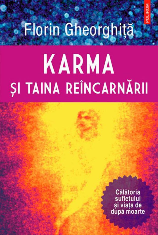 Karma si taina reincarnarii
