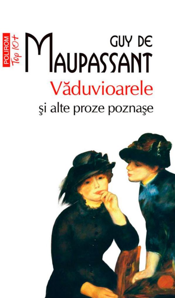 Vaduvioarele si alte proze poznase