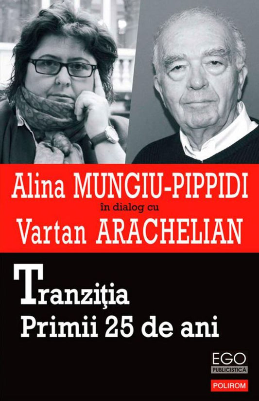 Tranzitia. Primii 25 de ani