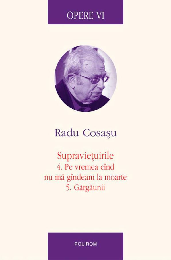 Opere VI. Supravietuirile
