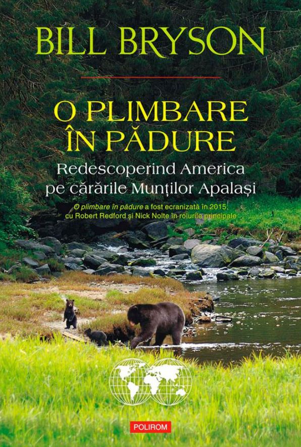 O plimbare in padure. Redescoperind America pe cararile Muntilor Apalasi