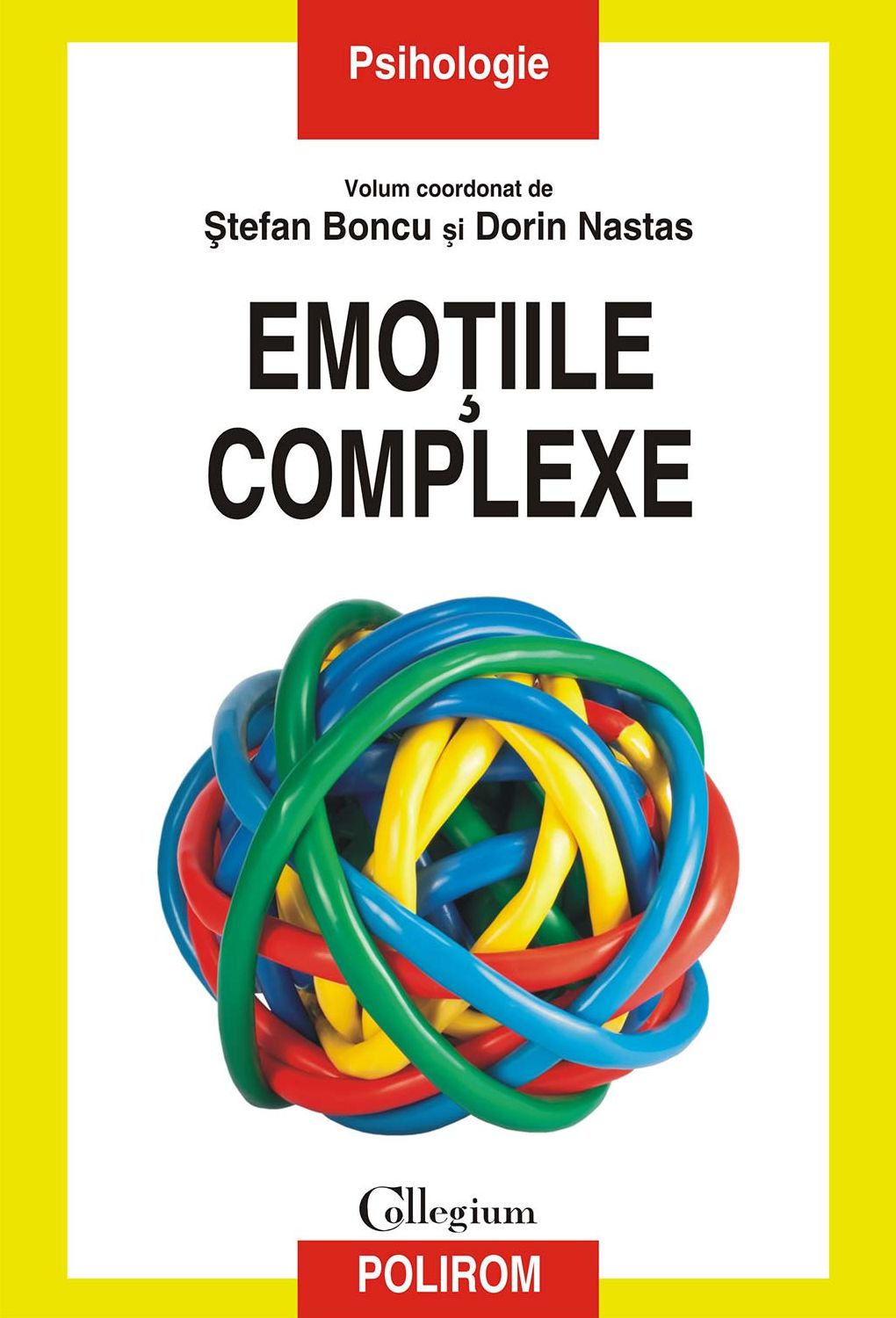 Emoţiile complexe: Collegium