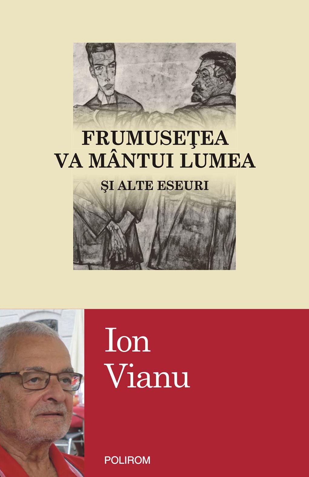 Frumusețea va mântui lumea și alte eseuri