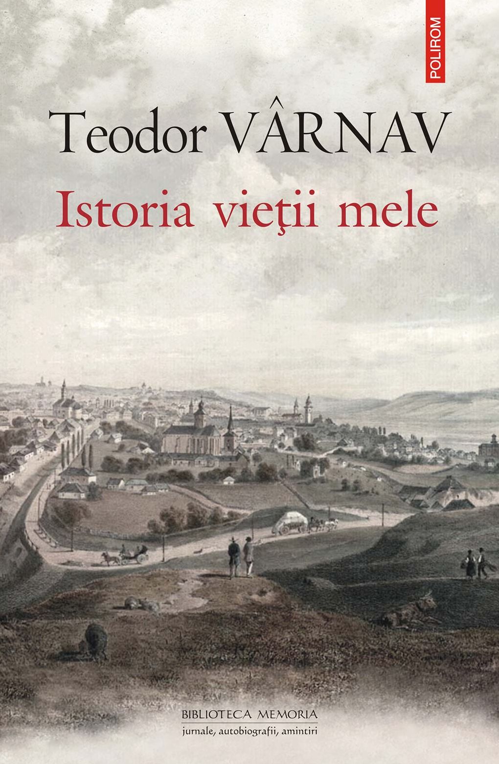 Istoria vieţii mele: (Autobiografie din 1845)
