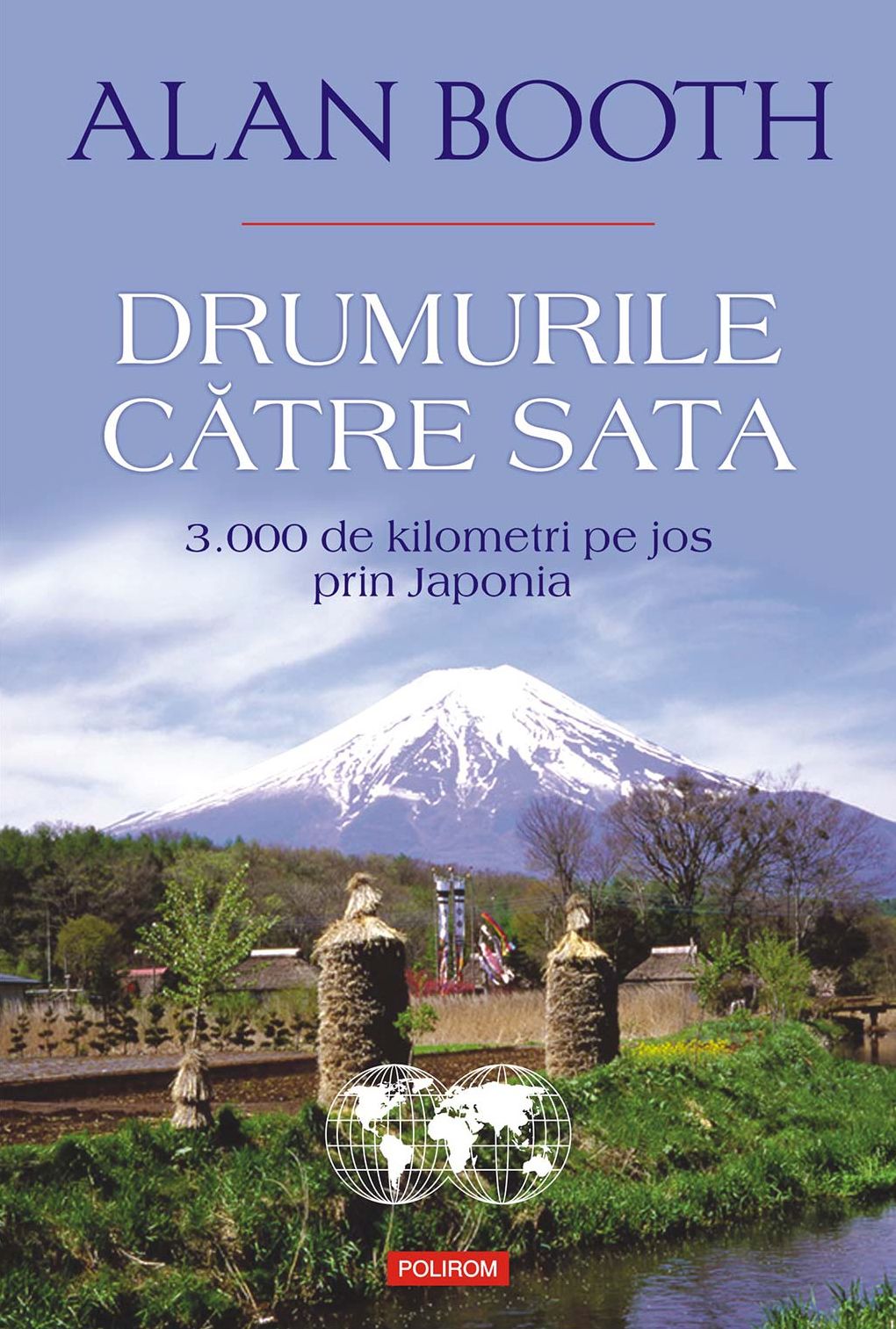 Drumurile către Sata: 3.000 de kilometri pe jos prin Japonia