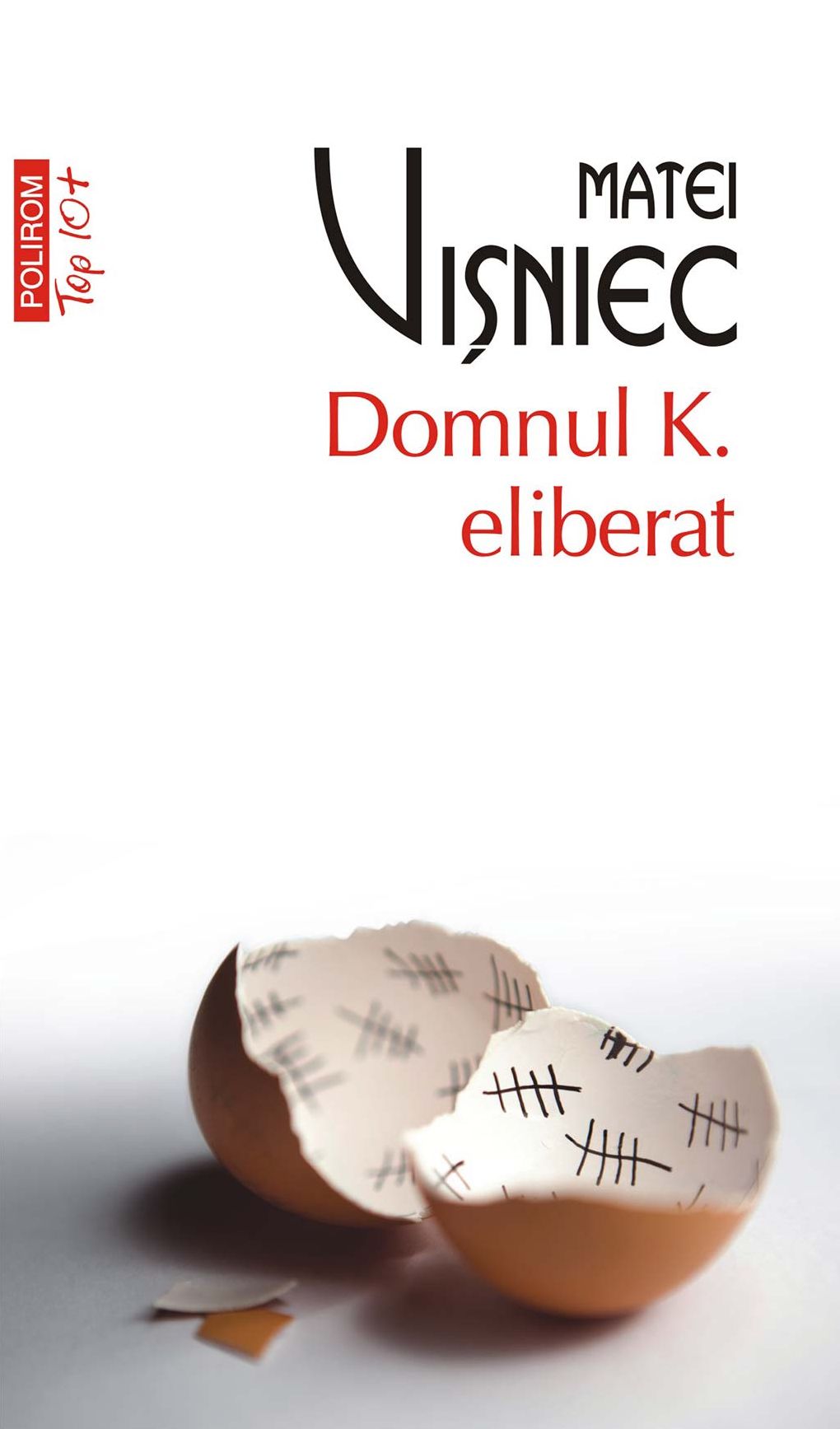 Domnul K. eliberat