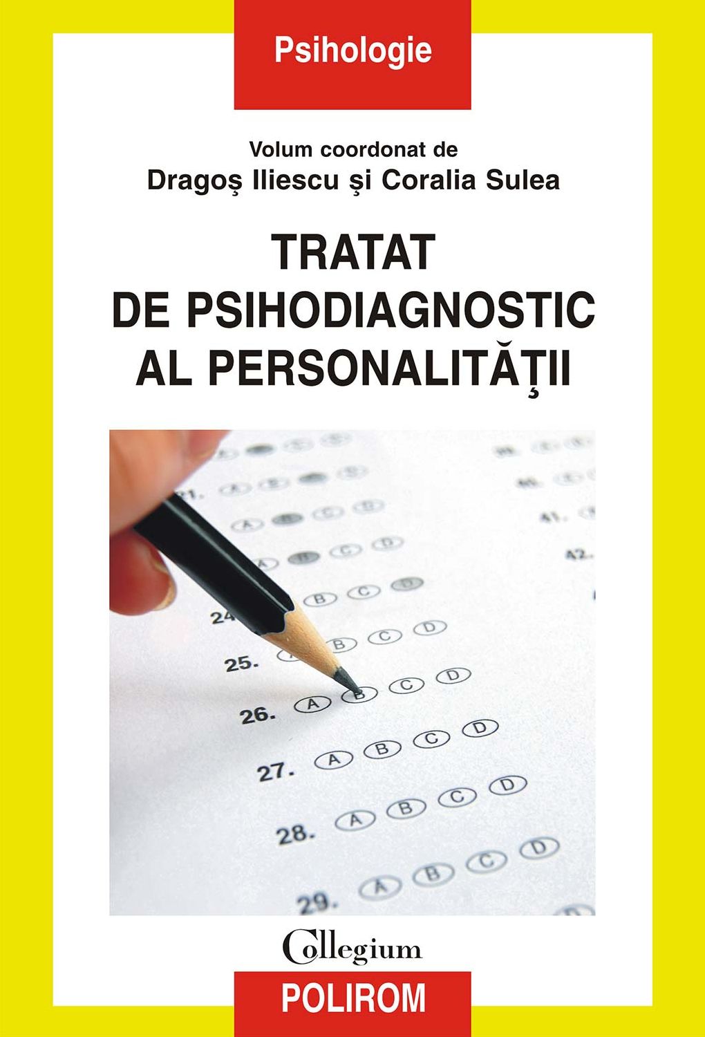 Tratat de psihodiagnostic al personalităţii