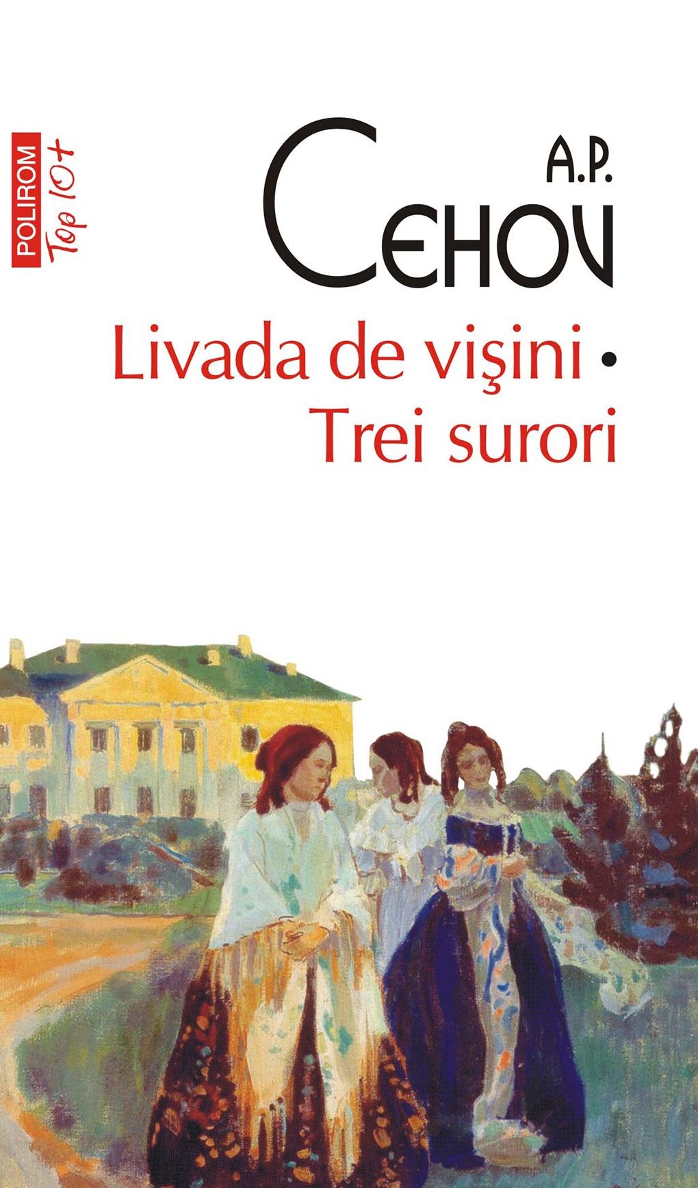 Livada de vişini. Trei surori