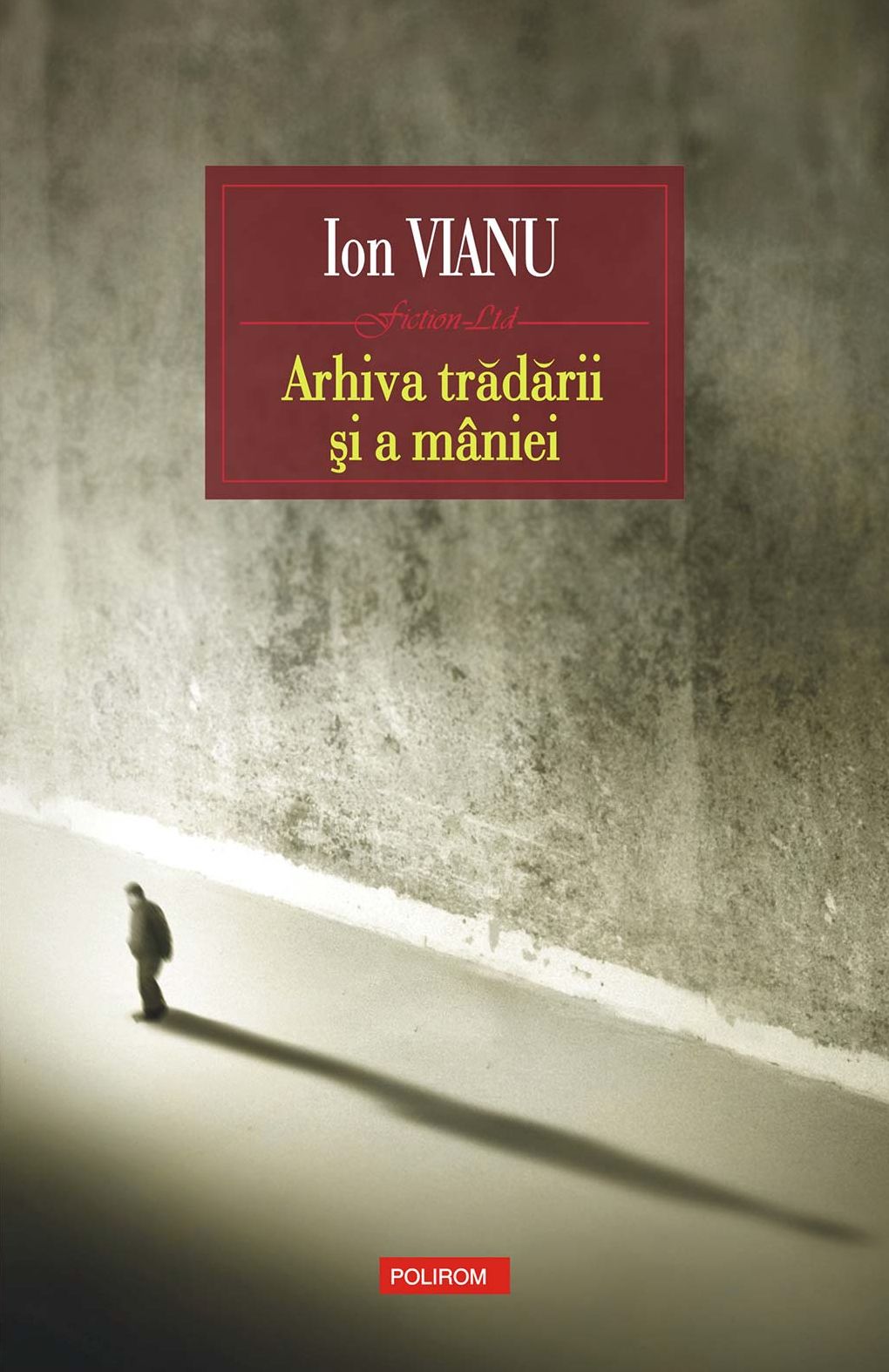 Arhiva trădării și a mâniei