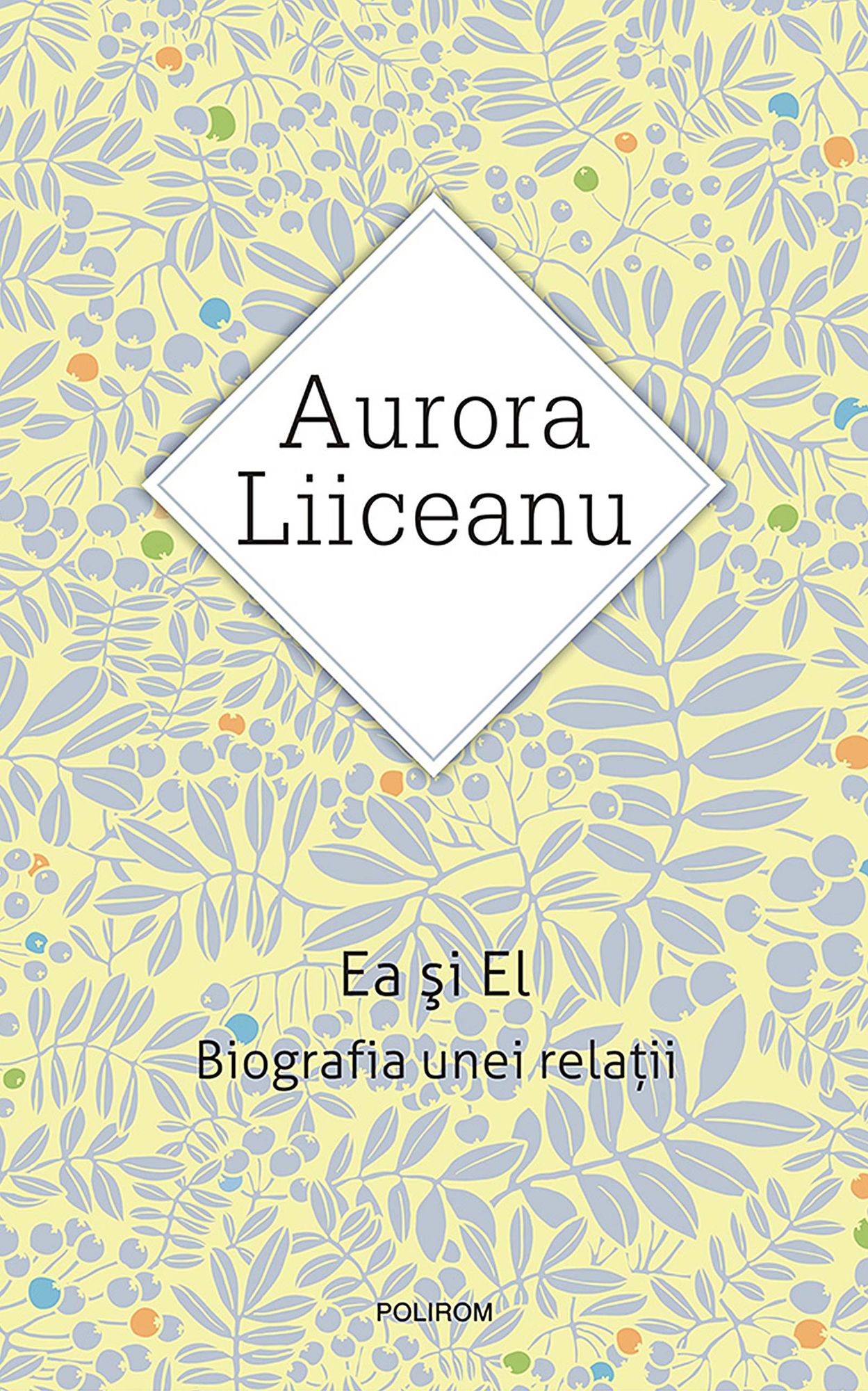 Ea și El. Biografia unei relații