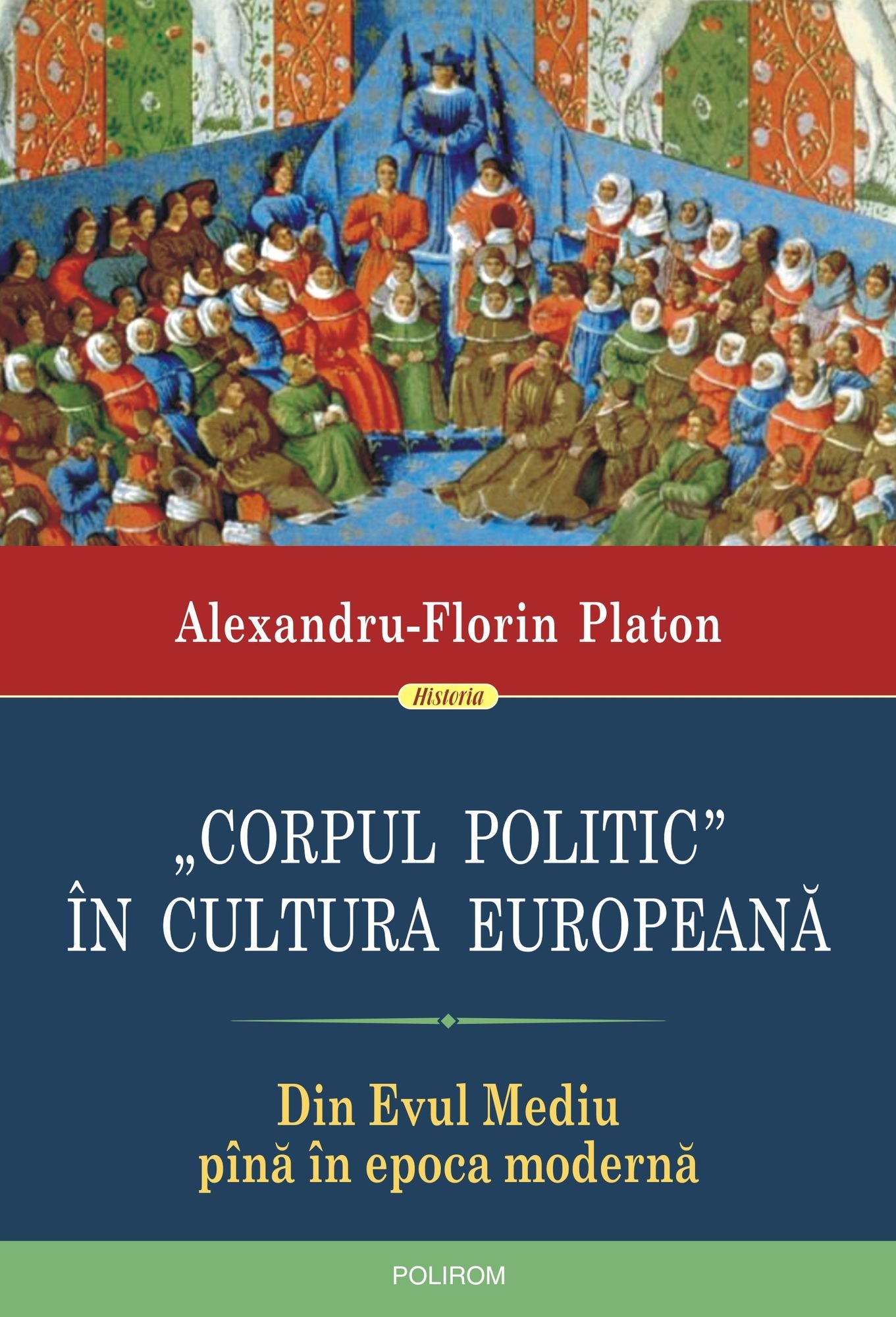 "Corpul politic" în cultura europeană: din Evul Mediu pînă în epoca modernă